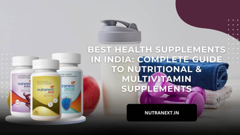 Best Health Supplements in India | Nutranext