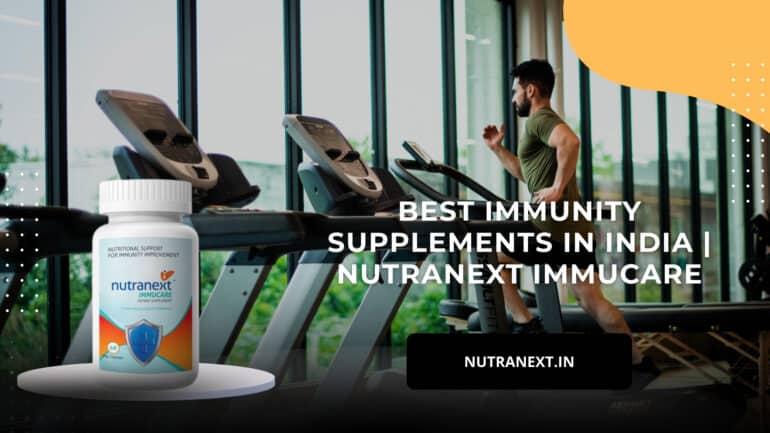 Best Immunity Supplements in India | Nutranext Immucare