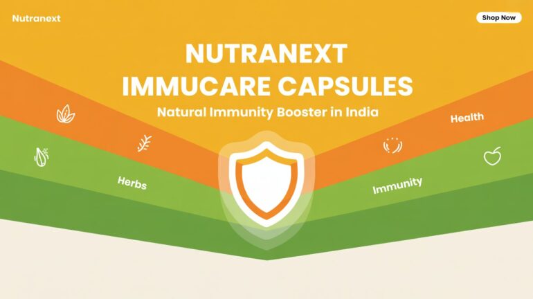 NutraNext ImmuCare Capsules: Natural Immunity Booster in India