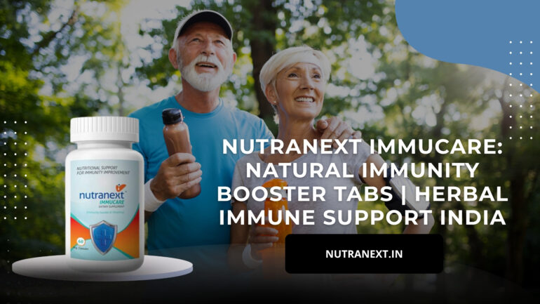 Nutranext Immucare: Natural Immunity Booster Tabs | Herbal Immune Support India